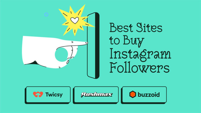 Best sites to buy Instagram followers